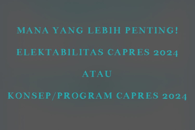 Rakyat Tak Bisa Tuntut Elaktabilitas Capres